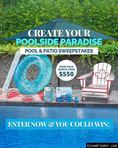 Pool Supplies Canada's Create Your Poolside Paradise Pool & Patio Sweepstakes!