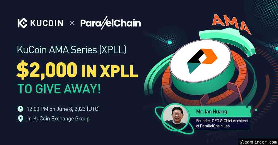 KuCoin Pre-AMA Activity — ParallelChain: Complete Tasks for a Chance to Win $10 in XPLL! 🎉🎉🎉