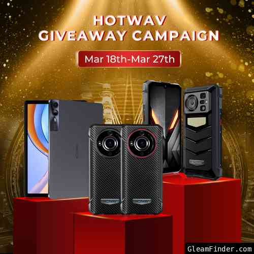 HOTWAV W11&PAD11&T7 Collection Giveaway Campaign