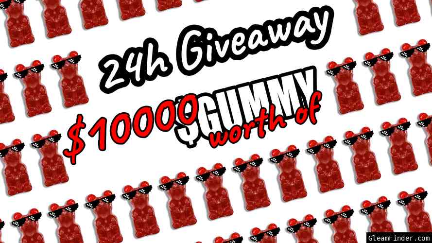 $10000 worth of $GUMMY Tokens - 24h Giveaway