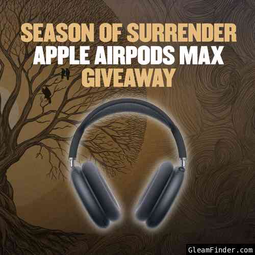 Season of Surrender Apple Airpods Max Giveaway