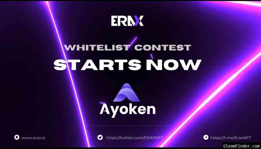 Ayoken x Erax Whitelist Contest