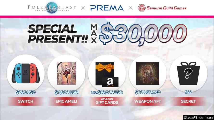【MAX$30,000 GIVEAWAY】PolkaFantasy × Samurai Guild Games × PREMA