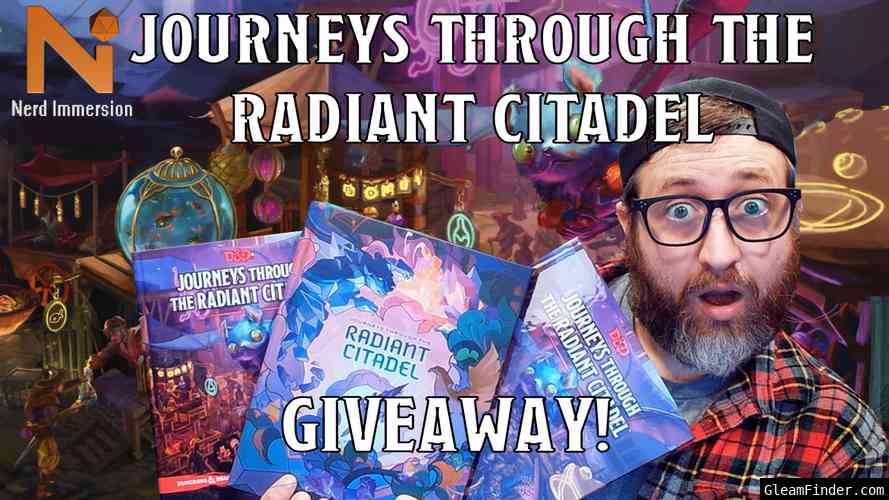 Journeys Through the Radiant Citadel Giveaway!