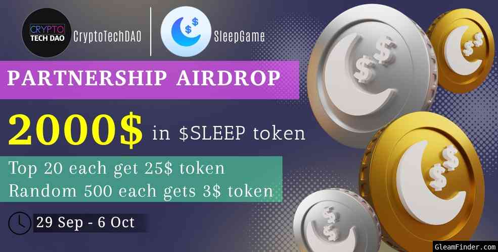 🥳 Sleep X CryptoTech Partnership Giveaway