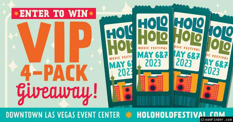 Win 4 VIP Tickets to Holo Holo Music Festival 2023