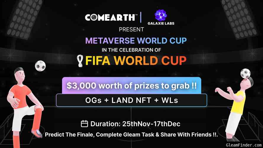 COMEARTH X Galaxie Labs- Metaverse World Cup Event
