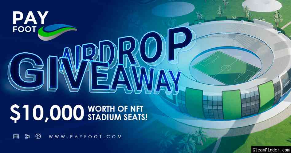 Payfoot Airdrop $10,000 NFT Giveaway