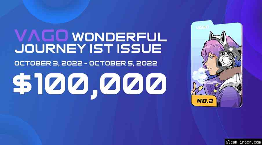 VAGO Wonderful Journey 1st issue airdrop $100000