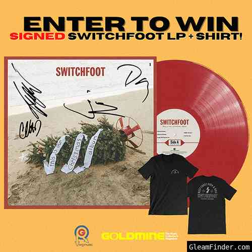 Goldmine - Signed Switchfoot LP Giveaway