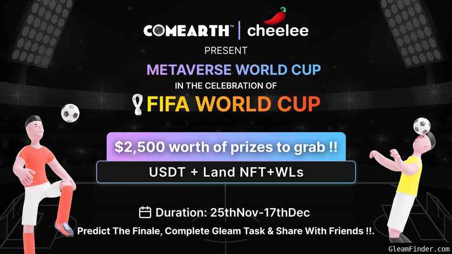 COMEARTH X Cheelee- Metaverse World Cup Event