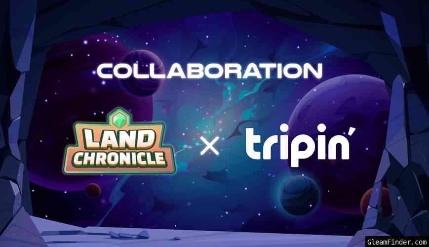 tripin X Land Chronicle Collaboration Event