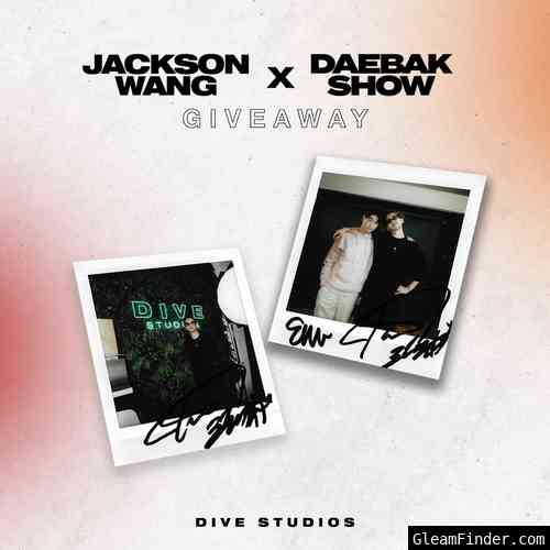 DAEBAK Show - Jackson Wang SIGNED Polaroid Giveaway