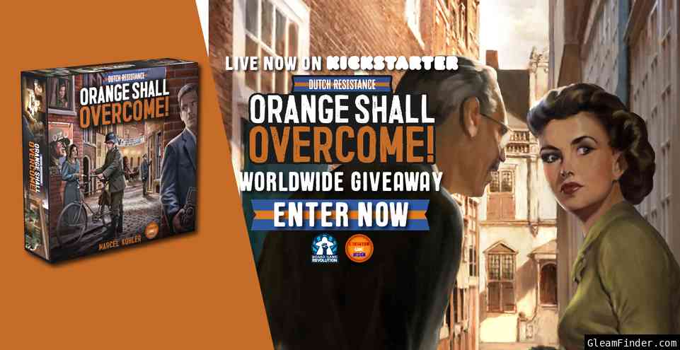 Dutch Resistance: Orange Shall Overcome! | Official Giveaway