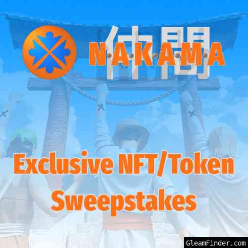 Nakama Exclusive NFT/Token Sweepstakes