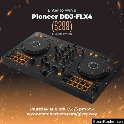 Crate Hackers Twitch Giveaway: DDJ-FLX4 ($299)