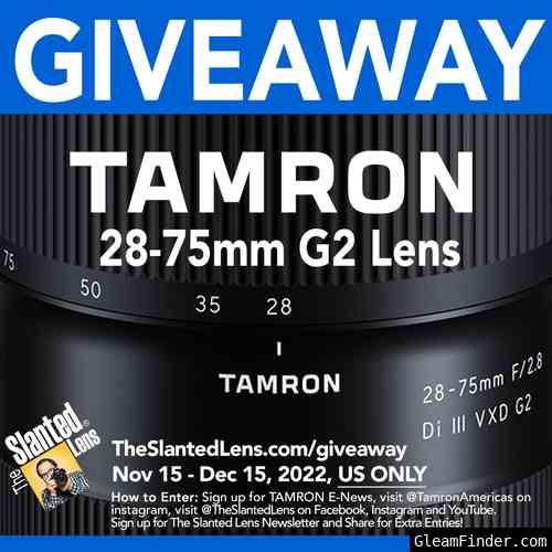 TSL Nov 15 - Dec 15 2022 Tamron 28-75mm Lens Giveaway