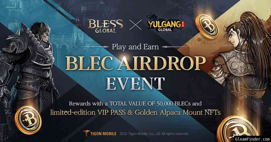 Bless Global x YULGANG Global *BLEC* AirDrop Event