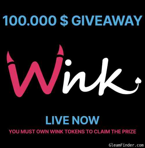WINK 100.000$ Giveaway