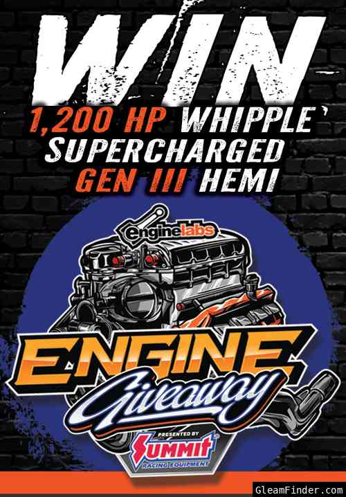 2023 EngineLabs Engine Giveaway, brought to you by EngineLabs & presented by Summit Racing Equipment
