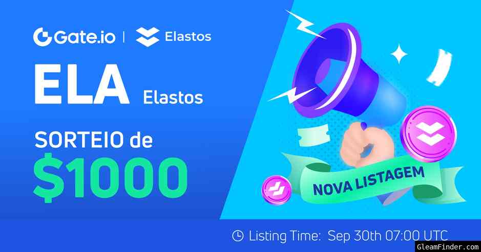 Gate.io x Elastos (ELA) Celebração da Nova Listagem: Ganhe até $ 1.000 em prêmios! TW