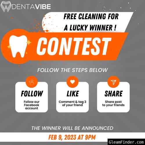 The Dentavibe Competition : A free cleaning for one lucky winner !