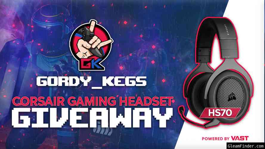 Gordy_Kegs | HS70 Gaming Headset Vast Campaign Sep 27th - Oct 27th