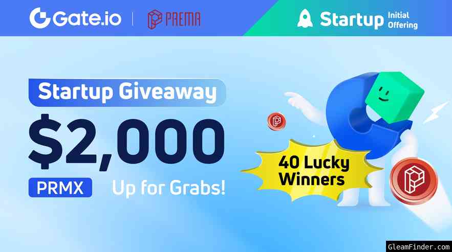 Gate.io Startup -PREMA(PRMX) $2,000 Giveaway