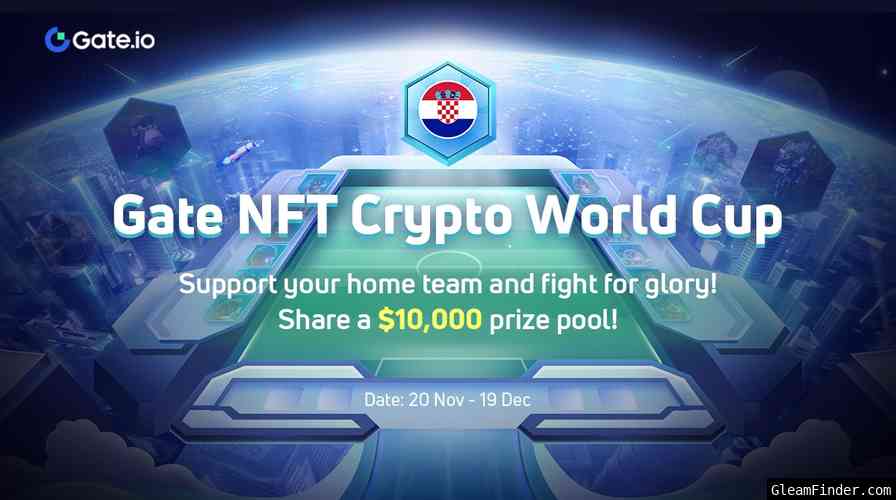 Join GateNFT Football⚽️Fiesta, Win $60,000 prize pool!