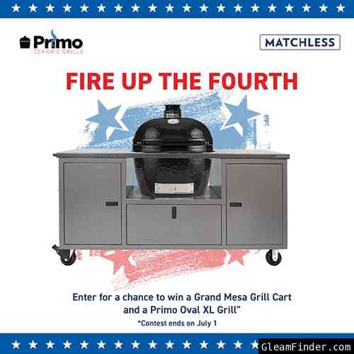 Fire Up the Fourth! With Primo Grills and Matchless Cabinet