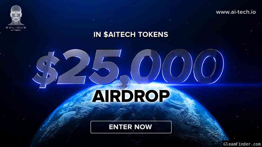 Solidus Ai Tech - $25,000 worth of AITECH Airdrop