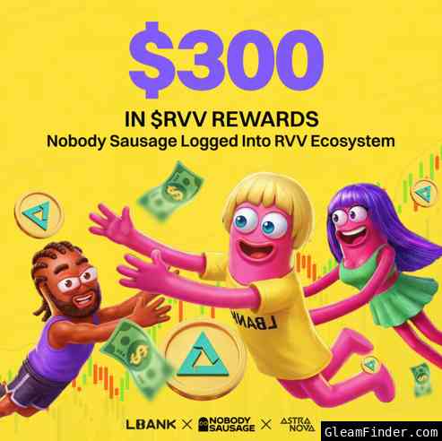 LBank✖️Nobody Sausage ✖️ $RVV