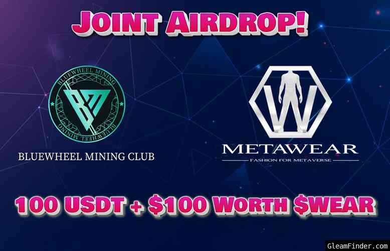Bluewheel Mining Club x Metawear Joint Airdrop