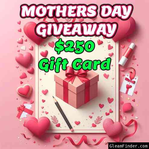 DragonBlogger Mother's Day Giveaway - Win $250