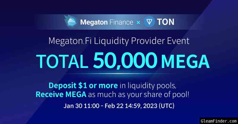 [Megaton] Megaton Finance Liquidity Provider Event
