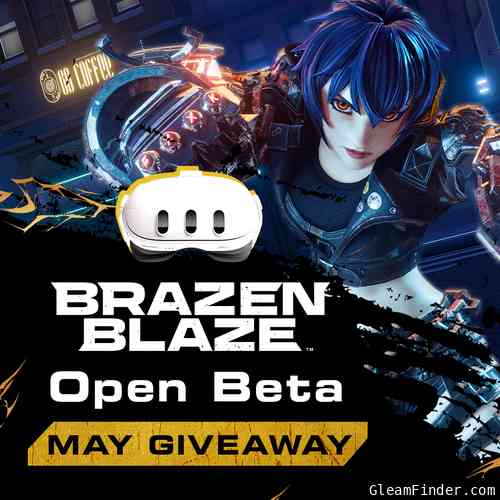 Brazen Blaze - 2nd Open Beta - Blazin' May Giveaway!