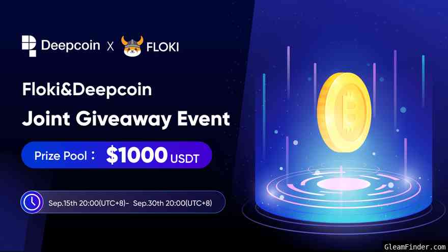 Floki&Deepcoin 1000 $USDT Giveaway
