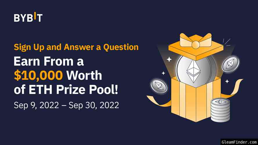 Answer a Question and Earn from a $10,000 Worth of ETH Prize Pool!