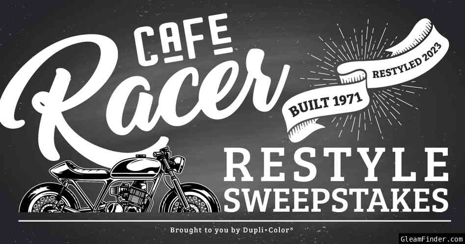Dupli-Color 2023 Café Racer Restyle Sweepstakes