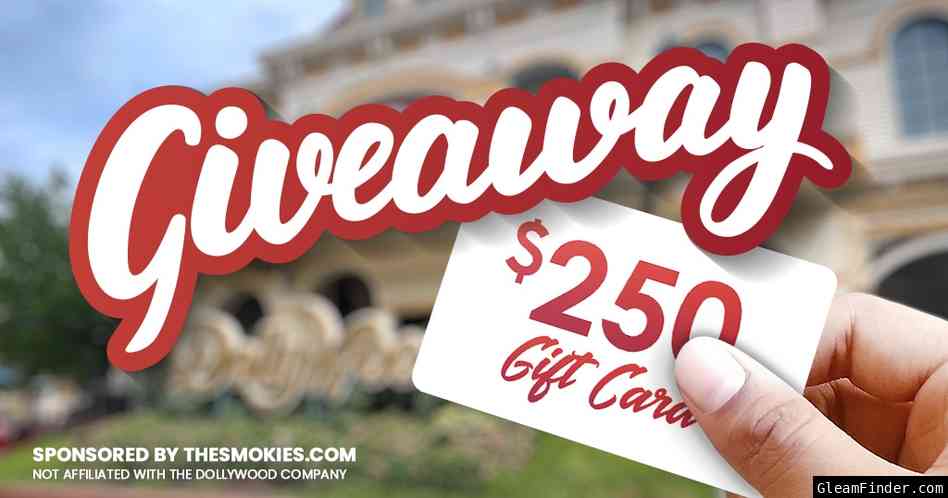 Win a $250 Dollywood Gift Certificate, Sponsored by TheSmokies.com