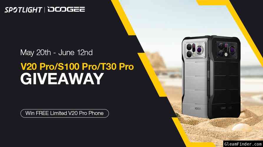 DOOGEE V20 Pro/S100 Pro/T30 Pro GIVEAWAY
