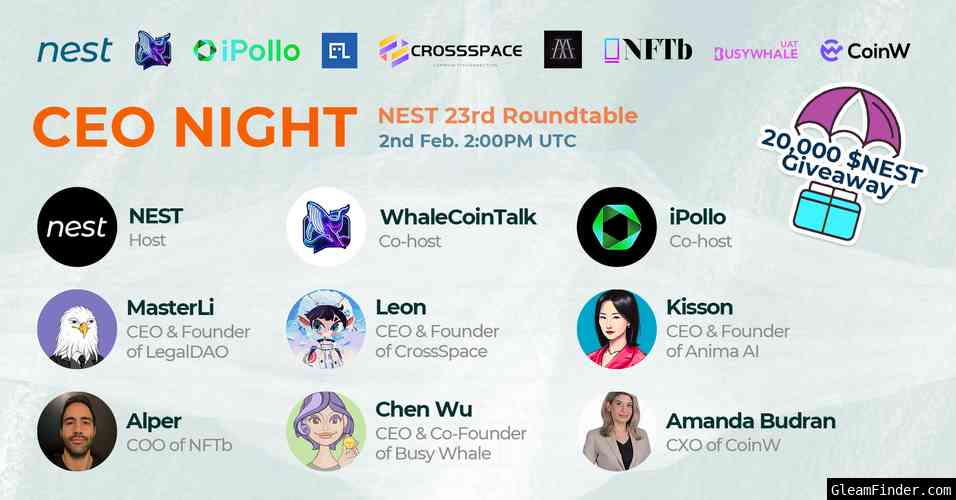 23rd NEST Roundtable Airdrop 20000$NEST