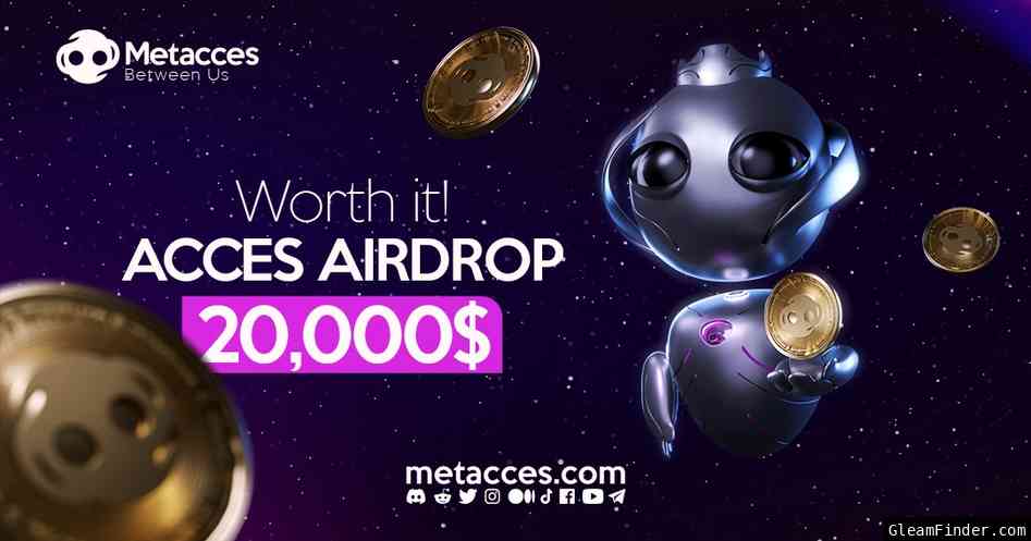 Metacces - 20.000$ worth of Acces Airdrop