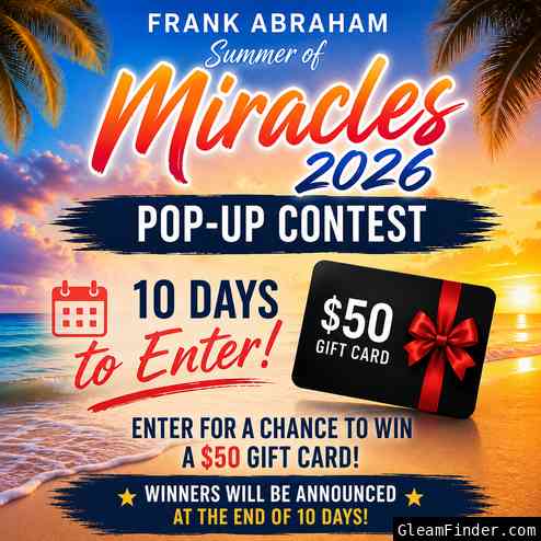 Frank Abraham | Summer of Miracles | 10-Day-Secret-Pop-Up Contest