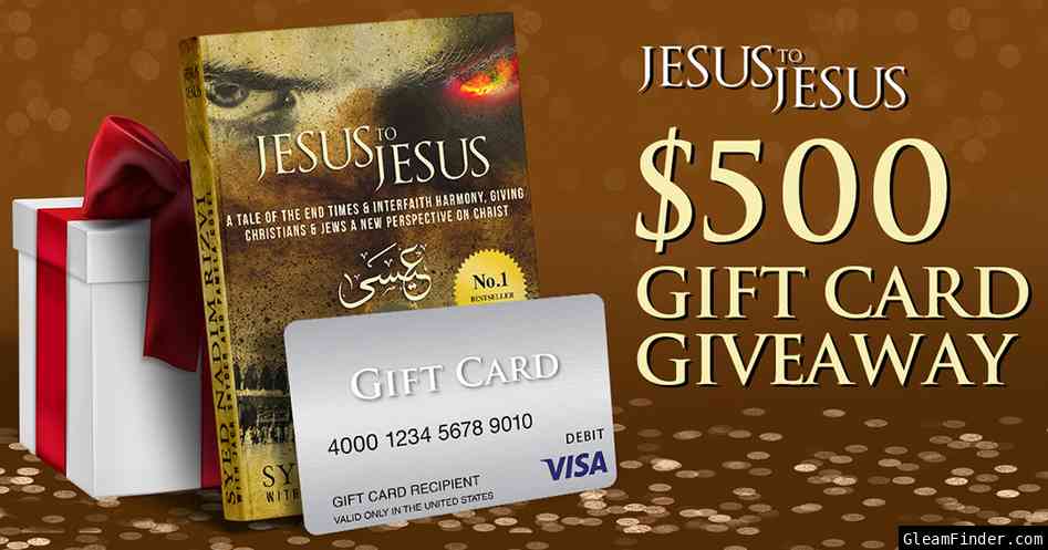 Jesus to Jesus $500 Visa Gift Card Giveaway