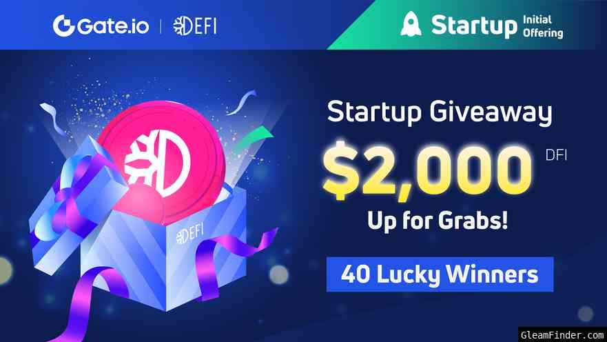 Gate.io Startup - DeFiChain (DFI) $2,000 Giveaway
