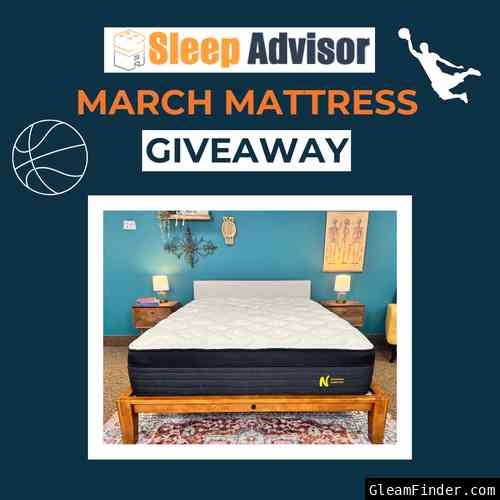 Sleep Advisor March Mattress Giveaway