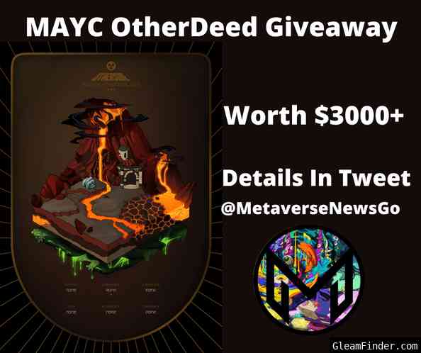 MAYC OTHERDEED GIVEAWAY 3000 USD+