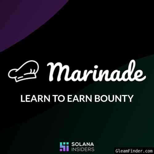 Marinade Learn to Earn Bounty