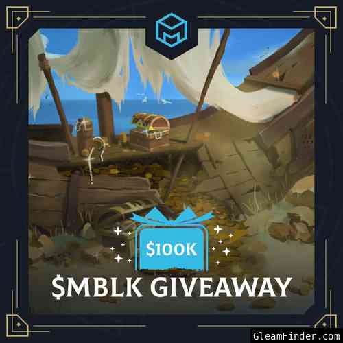 The $100K $MBLK Gleam Giveaway